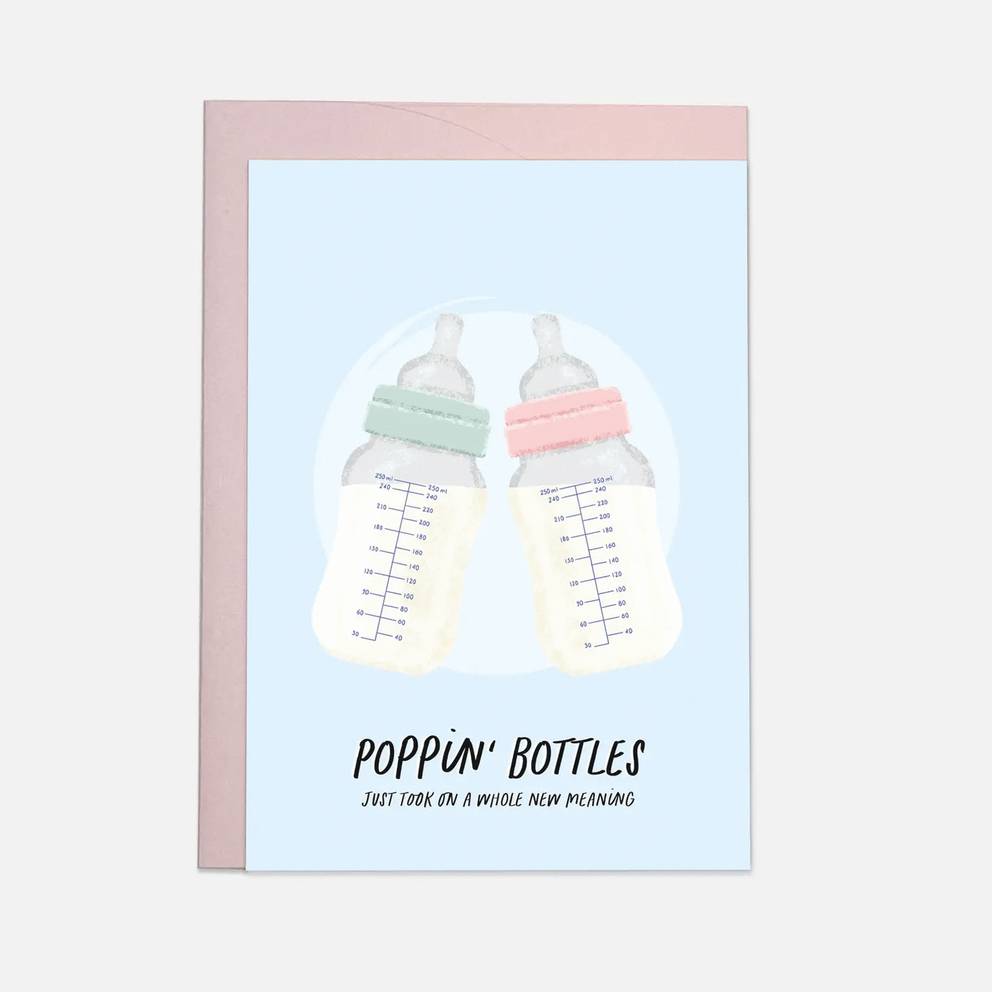 Poppin' bottles - greeting card
